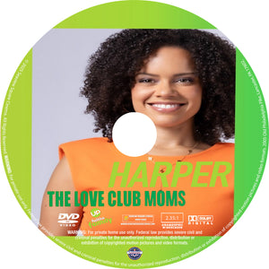 The Love Club Moms:  Harper [DVD] [DISC ONLY] [2025]