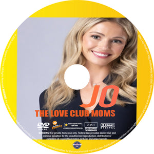 The Love Club Moms:  Jo [DVD] [DISC ONLY] [2025]